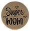 Enthoozies Super Mom Light Brown Laser Engraved Leatherette Compact Mirror - Stylish and Practical Portable Makeup Mirror - 2.5 Inch Diameter