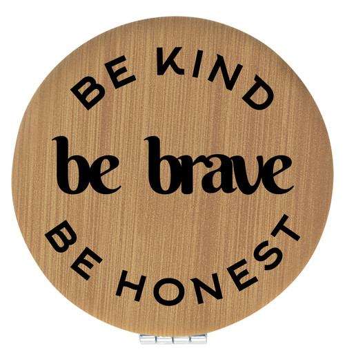 Enthoozies Be Kind Be Brave Be Honest Bamboo 2.5" Diameter Laser Engraved Leatherette Compact Mirror