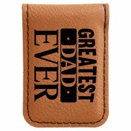 Enthoozies Greatest Dad Ever Laser Engraved Magnetic Leatherette Money Clip - 1.75 x 2.5 Inches