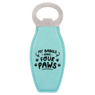 Enthoozies My Babies Have Four Paws Puppy Laser Engraved Magnetic Bottle Opener - 1.75 Inches x 4.75 Inches V2