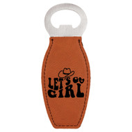 Enthoozies Let's Go Girl Laser Engraved Magnetic Bottle Opener - 1.75 Inches x 4.75 Inches