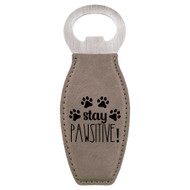 Enthoozies Stay Pawsitive! Puppy Laser Engraved Magnetic Bottle Opener - 1.75 Inches x 4.75 Inches