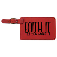 Enthoozies Faith It Till You Make It Religious Laser Engraved Luggage Tag - 2.75 Inches x 4.5 Inches