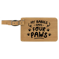 Enthoozies My Babies Have Four Paws Dog Puppy Laser Engraved Luggage Tag - 2.75 Inches x 4.5 Inches v2