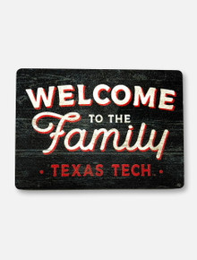 Texas Tech Red Raiders "Welcome to the Family"