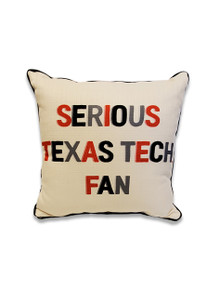 Serious Texas Tech Fan 17" Square Pillow w/ Black Piping  