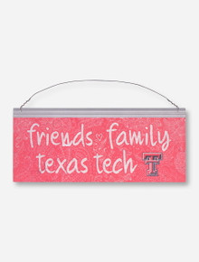 Friends, Family and Texas Tech on Red Floral Metal Sign