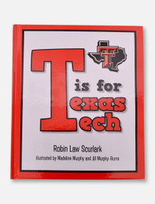 Texas Tech Red Raiders T is For Texas Tech Book