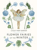 Flower Fairies of the Winter Book by Cicely Mary Barker