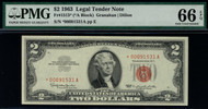 $  2.00 1963 PMG 66 EPQ Star note. Beautiful color!