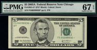 $  5.00 2003A PMG 67 EPQ Star note. Great grade.