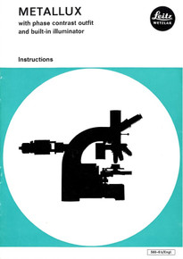 Leitz Wetzlar Metallux With Phase Contrast Outfit and Built-in Illuminator Instructions