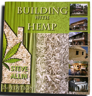 Building with Hemp - Book - By Author Steve Allin