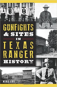 Gunfights & Sites in Texas Ranger History-Book