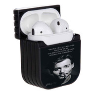 Onyourcases Johnny Depp Quotes Custom AirPods Case Awesome Cover Apple AirPods Gen 1 AirPods Gen 2 AirPods Pro Hard Skin Protective Cover Sublimation Cases