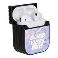 Onyourcases Good Vibes Only Custom AirPods Case Cover Apple Awesome AirPods Gen 1 AirPods Gen 2 AirPods Pro Hard Skin Protective Cover Sublimation Cases