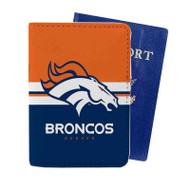 Onyourcases Denver Broncos NFL Custom Passport Wallet Case With Credit Card Holder Awesome Personalized PU Leather Travel Trip Vacation Baggage Cover