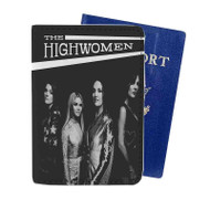 Onyourcases The Highwomen The Highwomen Custom Passport Wallet Case Top With Credit Card Holder Awesome Personalized PU Leather Travel Trip Vacation Baggage Cover