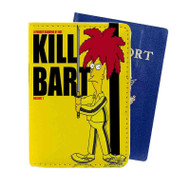 Onyourcases Kill Bart Custom Passport Wallet Case With Credit Card Holder Top Awesome Personalized PU Leather Travel Trip Vacation Baggage Cover