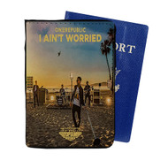 Onyourcases One Republic I Ain t Worried Custom Passport Wallet Case With Credit Card Holder Awesome Personalized PU Leather Travel Trip Vacation Top Baggage Cover