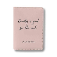Onyourcases Be Beauty Quotes Custom Passport Wallet Top Case With Credit Card Holder Awesome Personalized PU Leather Travel Trip Vacation Baggage Cover