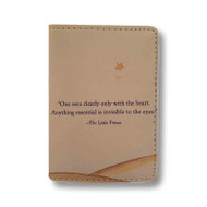 Onyourcases Deep The Little Prince Quotes Custom Passport Wallet Top Case With Credit Card Holder Awesome Personalized PU Leather Travel Trip Vacation Baggage Cover