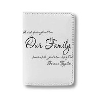 Onyourcases Family Is The Foundation Quotes Custom Passport Wallet Top Case With Credit Card Holder Awesome Personalized PU Leather Travel Trip Vacation Baggage Cover