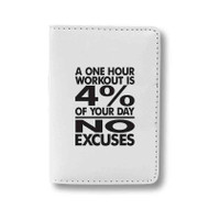 Onyourcases Fitness Quote Exercise No Gym Custom Passport Wallet Top Case With Credit Card Holder Awesome Personalized PU Leather Travel Trip Vacation Baggage Cover