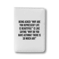 Onyourcases Funny Depression Quotes Sayings Custom Passport Wallet Top Case With Credit Card Holder Awesome Personalized PU Leather Travel Trip Vacation Baggage Cover