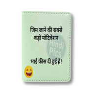 Onyourcases Funny Gym Quotes In Hindi Custom Passport Wallet Top Case With Credit Card Holder Awesome Personalized PU Leather Travel Trip Vacation Baggage Cover
