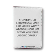 Onyourcases Funny Judgemental Quotes Custom Passport Wallet Top Case With Credit Card Holder Awesome Personalized PU Leather Travel Trip Vacation Baggage Cover