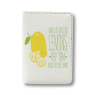 Onyourcases Funny Lemon Quotes Custom Passport Wallet Top Case With Credit Card Holder Awesome Personalized PU Leather Travel Trip Vacation Baggage Cover