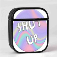 Onyourcases Shut Up Custom AirPods Case Cover New Awesome Apple AirPods Gen 1 AirPods Gen 2 AirPods Pro Hard Skin Protective Cover Sublimation Cases