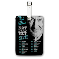 Onyourcases Phil Collins Not Dead Yet Custom Luggage Tags Personalized Name PU Leather Luggage Tag With Strap Awesome Baggage Top Brand Hanging Suitcase Bag Tags Name ID Labels Travel Bag Accessories