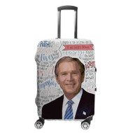 Onyourcases Qeorge W Bush Quotes Custom Luggage Case Cover Suitcase Travel Best Brand Trip Vacation Baggage Cover Protective Print