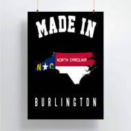 Onyourcases Made In Burlington North Carolina Custom Poster Silk Poster Wall Decor Home Decoration Wall Art Satin Silky Decorative Wallpaper Personalized Wall Hanging 20x14 Inch 24x35 Inch Poster