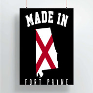 Onyourcases Made In Fort Payne Alabama Custom Poster Silk Poster Wall Decor Home Decoration Wall Art Satin Silky Decorative Wallpaper Personalized Wall Hanging 20x14 Inch 24x35 Inch Poster