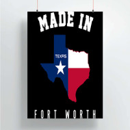 Onyourcases Made In Fort Worth Texas Custom Poster Silk Poster Wall Decor Home Decoration Wall Art Satin Silky Decorative Wallpaper Personalized Wall Hanging 20x14 Inch 24x35 Inch Poster