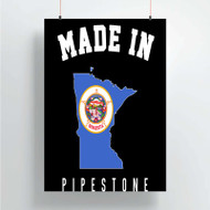 Onyourcases Made In Pipestone Minnesota Custom Poster Silk Poster Wall Decor Home Decoration Wall Art Satin Silky Decorative Wallpaper Personalized Wall Hanging 20x14 Inch 24x35 Inch Poster