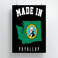 Onyourcases Made In Puyallup Washington Custom Poster Silk Poster Wall Decor Home Decoration Wall Art Satin Silky Decorative Wallpaper Personalized Wall Hanging 20x14 Inch 24x35 Inch Poster