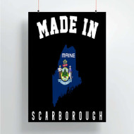 Onyourcases Made In Scarborough Maine Custom Poster Silk Poster Wall Decor Home Decoration Wall Art Satin Silky Decorative Wallpaper Personalized Wall Hanging 20x14 Inch 24x35 Inch Poster