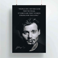 Onyourcases Strong For Too Long Johnny Depp Quotes Custom Poster Art Silk Poster Wall Decor Home Decoration Wall Art Satin Silky Decorative Wallpaper Personalized Wall Hanging 20x14 Inch 24x35 Inch Poster