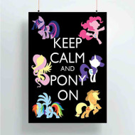 Onyourcases Keep Calm and Pony On My Little Pony Custom Poster Gift Silk Poster Wall Decor Home Decoration Wall Art Satin Silky Decorative Wallpaper Personalized Wall Hanging 20x14 Inch 24x35 Inch Poster