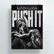 Onyourcases Kevin Gates Push It Custom Poster Silk Poster Wall Decor Best Home Decoration Wall Art Satin Silky Decorative Wallpaper Personalized Wall Hanging 20x14 Inch 24x35 Inch Poster