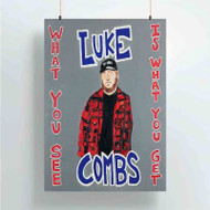 Onyourcases Luke Combs What You See Is What You Get Custom Poster Silk Poster Wall Decor Best Home Decoration Wall Art Satin Silky Decorative Wallpaper Personalized Wall Hanging 20x14 Inch 24x35 Inch Poster