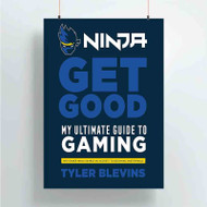Onyourcases Ninja Get Good My Ultimate Guide to Gaming Custom Poster Silk Poster Wall Decor Best Home Decoration Wall Art Satin Silky Decorative Wallpaper Personalized Wall Hanging 20x14 Inch 24x35 Inch Poster