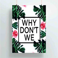 Onyourcases why don t we floral Custom Poster Silk Poster Wall Decor Best Home Decoration Wall Art Satin Silky Decorative Wallpaper Personalized Wall Hanging 20x14 Inch 24x35 Inch Poster