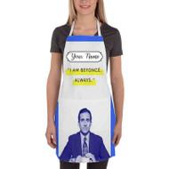 Onyourcases Michael Scott I am Beyonce Always Custom Personalized Name Kitchen Apron With Adjustable Awesome Best Brand Strap Pockets For Cooking Cafe Baking Cheff Coffee Barista Bartender