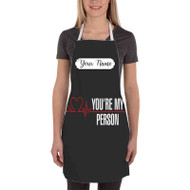 Onyourcases You re My Person Greys Anatomy Custom Personalized Name Kitchen Apron With Adjustable Awesome Best Brand Strap Pockets For Cooking Cafe Baking Cheff Coffee Barista Bartender