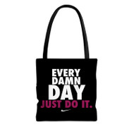 Onyourcases Every Damn Day Custom Personalized Tote Bag Canvas Bag Pouch Pocket Bag Book School Polyester Cotton Bags All Over Print Tote Bag Work Travel Bags Fashionable Totebag